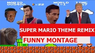 Super Mario Bros Theme Remix  FUNNY MONTAGE [upl. by Marena]