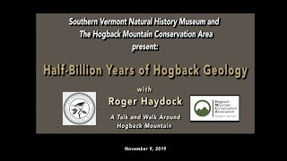 Hogback Mountain Conservation Association Half Billion Years of Hogback Geology with Roger Haydock [upl. by Louise]