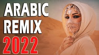 Best Arabic Remix 2022  New Songs Arabic Mix  Music Arabic House Mix 2022 [upl. by Ysnat]