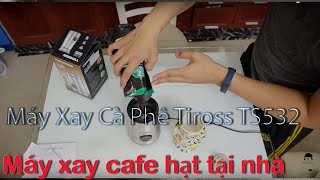 Máy Xay Cà Phê hạt mini Tiross TS532  Cho ai thích xay và uống cà phê ngon tại nhà [upl. by Adirf575]