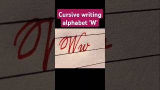 Cursive writing Capital and small alphabet W handwriting cursive alphabet shortsfeed shorts [upl. by Ytsirk187]