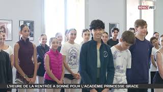 Danse  lheure de la rentrée à sonné pour lAcadémie Princesse Grace [upl. by Aridaj]