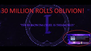 PULLING OBLIVION AT 30 MILLION ROLLS [upl. by Eittap]