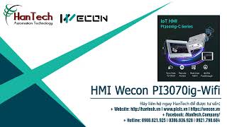 HMI IoT  IoT HMI PI3000igC Series  Wecon IoT HMI HanTech Automation◄ [upl. by Atig53]