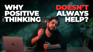 Why Positive Thinking Doesnt always Help [upl. by Arraic]