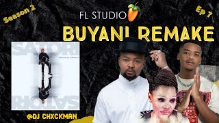 BUYANI  Josiah De Disciple X Ntokzin X Toshi Remake Tutorial  FL Studio  S2  Ep 7 [upl. by Anis]