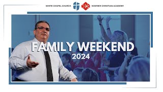 Family Weekend Service 2024  Michael Chambliss  White Chapel Church [upl. by Auhsot]