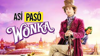 WONKA 1 Y 2  LA CRONOLOGIA COMPLETA  RESUMEN EN 30 MINUTOS [upl. by Eimmelc]