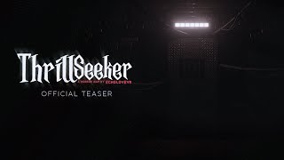 ThrillSeeker  VRChat Horror Map Official Teaser [upl. by Cohe]