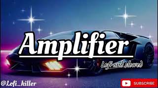 Amplifier ll Lofi song ll Imaran Khan vira tranding stutas [upl. by Melan361]