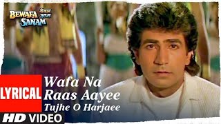 Wafa Na Raas Aayee Tujhe O Harjaee Full Video  Bewafa Sanam  Krishan Kumar  Nitin Mukesh [upl. by Joni]