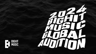 2024 BIGHIT MUSIC GLOBAL AUDITION [upl. by Freberg516]