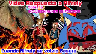 Remake Video respuesta a Alfrely  la inclusión forzada [upl. by Trilby]