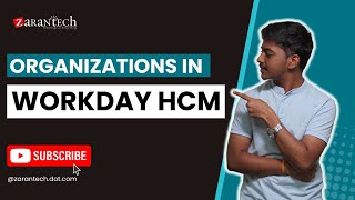 Organizations in Workday HCM  ZaranTech [upl. by Meesak]