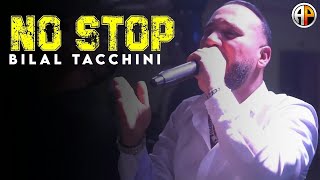 Bilel tacchini live  non stop ou rana top  cover djalil palermo [upl. by Ettenahs154]