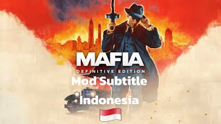 Release Mod Subtitle Indonesia MAFIA Definitive Edition [upl. by Kylah]