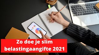 hoe doe je belastingaangifte in 2021 [upl. by Kippie]