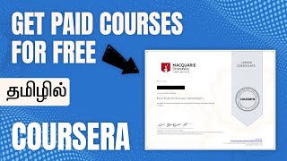 How to Get Coursera COURSECERTIFICATE for FREE  தமிழில்  Tamil [upl. by Kaia]