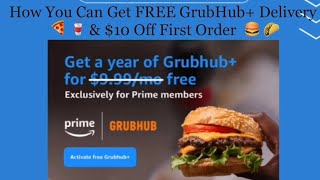 How you can get FREE GrubHub delivery w Amazon Prime 🍔🌮10 off 1st orderlink in description🥤🍕 [upl. by Akinwahs]