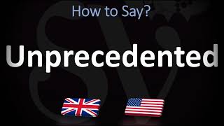 How to Pronounce Unprecedented 2 WAYS UKBritish Vs USAmerican English Pronunciation [upl. by Tolkan]