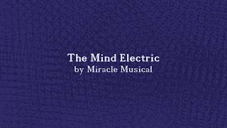 The Mind Electric by Miracle Musical Lyrics no flashing no reverse [upl. by Pirzada]