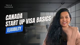 Startup Visa Canada Eligibility 2024 [upl. by Hewes808]