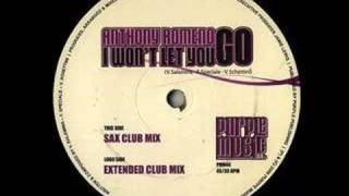 Anthony Romeno  I Wont Let You Go Extended Club Mix [upl. by Srednas]