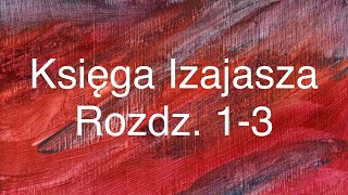 📖Księga Izajasza  Rozdz 13 Septuaginta [upl. by Adelbert]