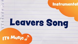 Leavers Song  Instrumental Version  ITS MUSIC Kids Songs [upl. by Llednav]