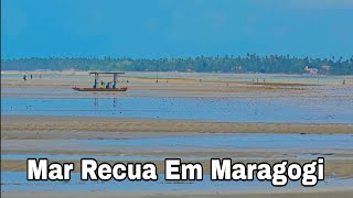 Maragogi Alagoas 17 De Setembro De 2024 Maré 00 Mar Recuou [upl. by Ahtiekahs]