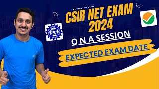 CSIR NET JUNE 2024 EXPECTED EXAM DATE CSIR NET Q N A SESSION  WHEN WILL BE THE EXAM NEXT STRATEGY [upl. by Noremmac310]