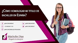 ¿Cómo homologar mi TITULO DE BACHILLER 🗣en ESPAÑA📃 [upl. by Acalia]