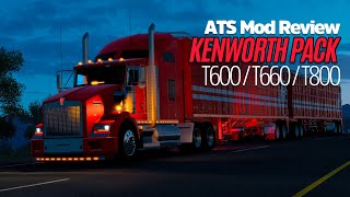 Pack Kenworth T600  T660  T800  atsmodreview atsmods [upl. by Hung]