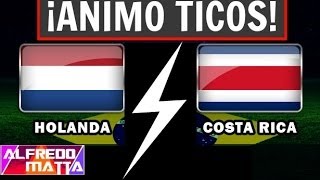 ¡Holanda a Semifinales quotHolanda vs Costa Rica 2014quot [upl. by Vassili]