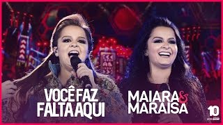 Maiara e Maraisa  Você Faz Falta Aqui  DVD Ao Vivo Em Campo Grande [upl. by Nnylidnarb168]