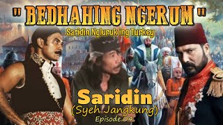 Saridin Syeh Jangkung  BEDHAHING NGERUM Episode04 [upl. by Anitsuj432]