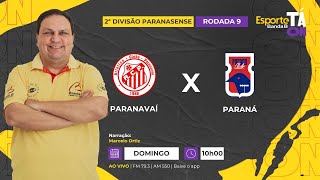 AO VIVO  PARANAVAÍ x PARANÁ 3006 [upl. by Ttereve]