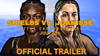 CLARESSA SHIELDS vs VANESSA LEPAIGEJOANISSE  OFFICIAL FIGHT TRAILER [upl. by Akemahs]