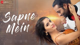 Sapne Mein  Official Music Video  Rituraj Mohanty amp Gehana Vasisth  VSY [upl. by Ochs]