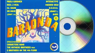 BARAONDA Compilation 1994  Compilation DANCE ANNI 90 [upl. by Eatnohs]