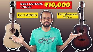 Best Acoustic Guitar under ₹10000 in India  TWCR O vs Cort AD810 [upl. by Moskow]