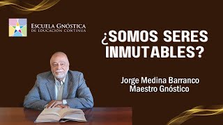 ¿SOMOS SERES INMUTABLES [upl. by Eilujna]