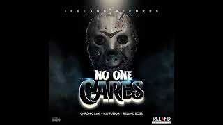 Chronic Law × Wai Fuzion  No One Cares Official Audio [upl. by Dopp]