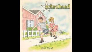 Zebrahead  Get Nice [upl. by Ainit61]