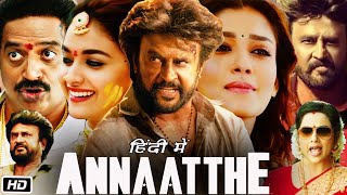 Annaatthe Full HD Movie in Hindi  Rajinikanth  Nayanthara  Jagapathi Babu  Story Explanation [upl. by Airetnohs944]