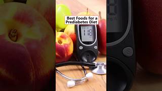 Best Foods for a Prediabetes Diet healthtips healthyfood food [upl. by Haerr]