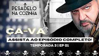 AO VIVO ÇAVA Reprise  Pesadelo na Cozinha  3ª temporada  Episódio 1 [upl. by Relyks]