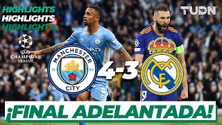 Highlights  Man City 43 Real Madrid  UEFA Champions League 2022  Semis  TUDN [upl. by Adyol]