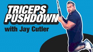 Tricep Pushdown with Jay Cutler  Train Like A Pro  BPI Sports Ep 4 [upl. by Nilak]