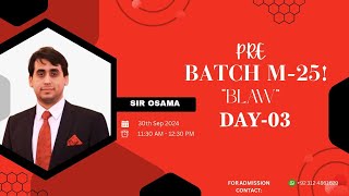 B LAW By Sir Osama Waheed S 25 DAY 3 Pre Batch  2 October  CAME [upl. by Goldfinch]